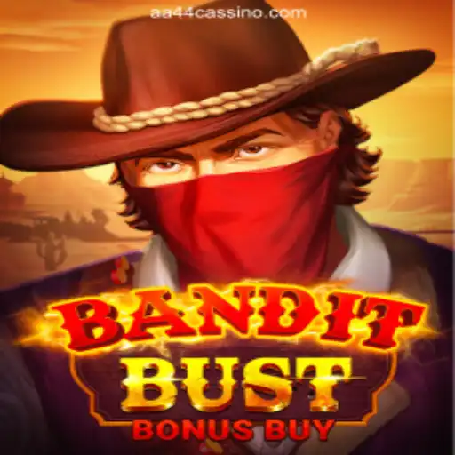 Discover the Excitement of BanditBustBonusBuy with AA44 Oficial